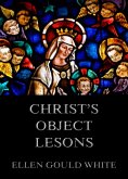 Christ's Object Lessons (eBook, ePUB)