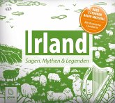 Irland: Sagen, Mythen und Legenden, 2 Audio-CDs
