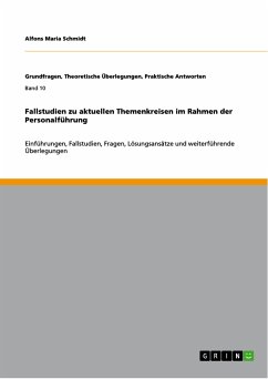 Fallstudien zu aktuellen Themenkreisen im Rahmen der Personalführung (eBook, PDF) - Schmidt, Alfons Maria