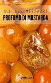 Profumo di mostarda (eBook, ePUB)