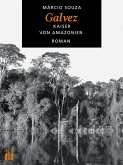 Galvez, Kaiser von Amazonien (eBook, ePUB)