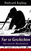 Nur so Geschichten - Das tierische Märchenbuch (eBook, ePUB)