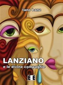 Lanziano e le divine compagnie (eBook, ePUB) - Lanz, Iano