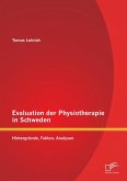 Evaluation der Physiotherapie in Schweden: Hintergründe, Fakten, Analysen