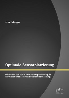 Cover Optimale Sensorplatzierung: Methoden der optimalen Sensorplatzierung in der vibrationsbasierten Brückenüberwachung