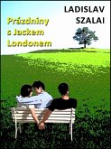 Prázdniny s Jackem Londonem (eBook, ePUB) Prázdniny s Jackem Londonem (eBook, ePUB)