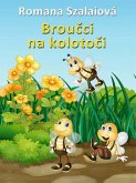 Broucci na kolotoci (eBook, ePUB) Broucci na kolotoci (eBook, ePUB)