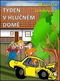 Týden v hlucném dome (eBook, ePUB) Týden v hlucném dome (eBook, ePUB)