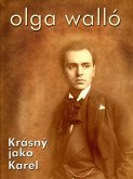 Krásný jako Karel (eBook, ePUB) Krásný jako Karel (eBook, ePUB)