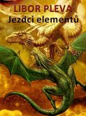 Jezdci elementu (eBook, ePUB) Jezdci elementu (eBook, ePUB)