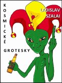 Kosmické grotesky (eBook, ePUB)