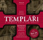 Templári v zemích ceských králu (2. díl, Morava) (eBook, ePUB)