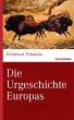 Die Urgeschichte Europas (eBook, ePUB) - Bild 1