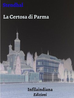 La Certosa di Parma (eBook, ePUB) - Stendhal