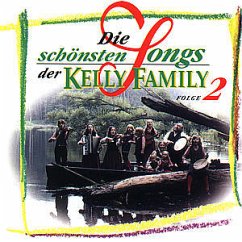 Die schönsten Songs der Kelly Family - Folge 2