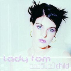 Wild Child - Lady Tom