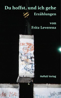 Du hoffst, und ich gehe (eBook, ePUB) - Leverenz, Fritz