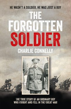 The Forgotten Soldier (eBook, ePUB) - Connelly, Charlie