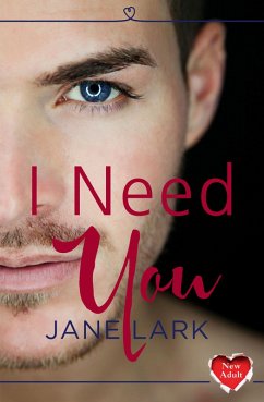 I Need You (eBook, ePUB) - Lark, Jane