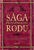 Sága provaznického rodu (1. díl - Dedicové bláznivého Maxmiliána) (eBook, ePUB) Sága provaznického rodu (1. díl - Dedicové bláznivého Maxmiliána) (eBook, ePUB)