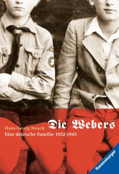 Die Webers, eine deutsche Familie 1932-1945 (eBook, ePUB) - Noack, Hans-Georg