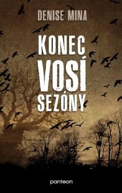 Konec vosí sezóny (eBook, ePUB) - Mina, Denise