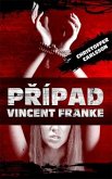 Prípad Vincent Franke (eBook, ePUB)
