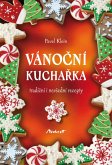 Vánocní kucharka - tradicní i nevSední recepty (eBook, ePUB) Vánocní kucharka - tradicní i nevSední recepty (eBook, ePUB)