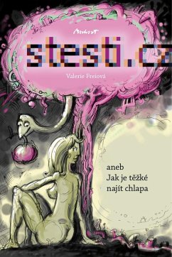 Cover stestí.cz - aneb Jak je tezké najít chlapa (eBook, ePUB)