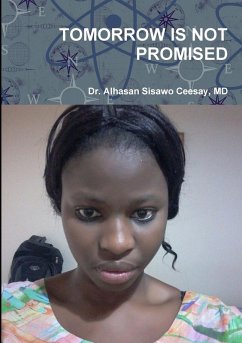 Cover TOMORROW IS NOT PROMISED