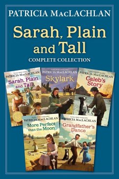 Sarah, Plain and Tall Complete Collection (eBook, ePUB) - MacLachlan, Patricia