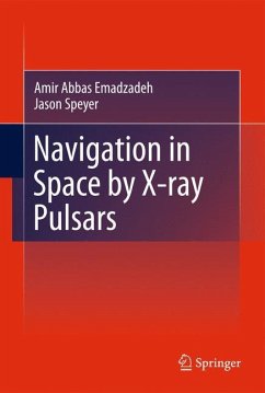 Navigation in Space by X-ray Pulsars - Emadzadeh, Amir Abbas;Speyer, Jason Lee