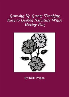 Growing Up Green - Phipps, Nikki