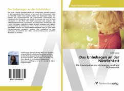 Das Unbehagen an der Nützlichkeit