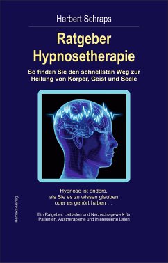 Ratgeber Hypnosetherapie (eBook, ePUB) - Schraps, Herbert