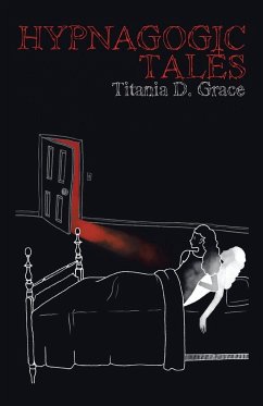 Hypnagogic Tales - Grace, Titania D.