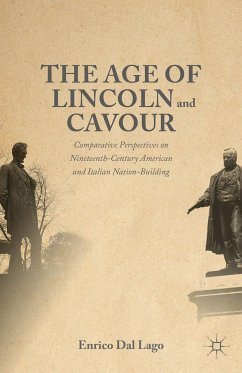 The Age of Lincoln and Cavour - Dal Lago, Enrico