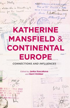 Katherine Mansfield and Continental Europe - Kascakova, Janka; Kimber, Gerri