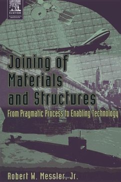 Joining of Materials and Structures - Messler, Robert W