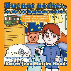 Goodnight, I Wish You Goodnight, Translated Spanish Edition - Hood, Karen Jean Matsko