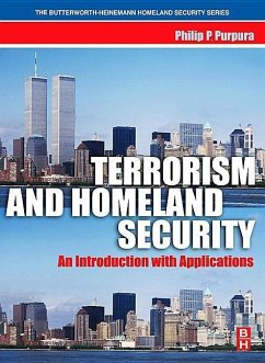 Terrorism and Homeland Security - Purpura, Philip