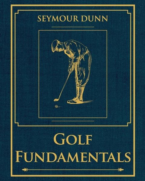 Golf Fundamentals Golf Fundamentals