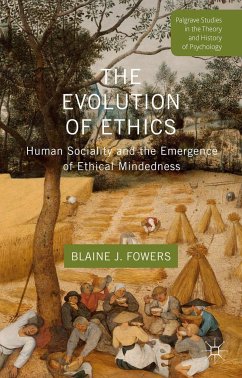 The Evolution of Ethics - Fowers, B.