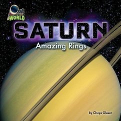 Saturn: Amazing Rings - Glaser, Chaya