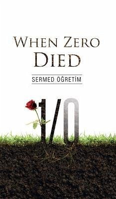 When Zero Died - Ogretim, Sermed
