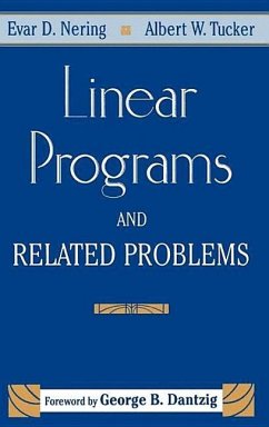 Linear Programs & Related Problems: A Volume in the Computer Science and Scientific Computing Series - Nering, Evar D.; Tucker, Albert W.