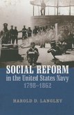 Social Reform in the United States Navy, 1798-1862
