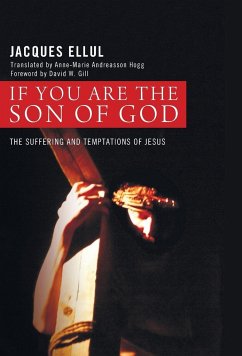 If You Are the Son of God - Ellul, Jacques