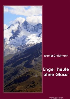 Engel heute ohne Glasur - Christmann, Werner