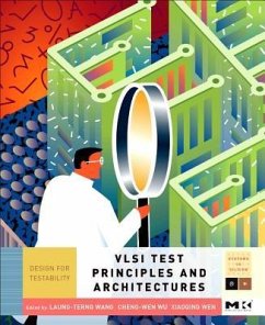 VLSI Test Principles and Architectures - Wang, Laung-Terng; Wu, Cheng-Wen; Wen, Xiaoqing